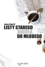 Listy starego anioła do młodego