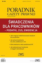 Świadczenia dla pracowników  podatki, ZUS, ewidencja