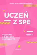 Okładka - Uczeń z SPE - Uczniowie z chorobami przewlekłymi - Jagna Niepokólczycka-Gac