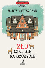 Okładka - Kryminał pod psem (#4). Zło czai się na szczycie - Marta Matyszczak