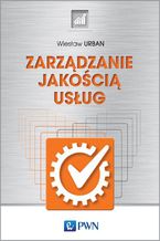Okładka - Zarządzanie jakością usług - Wiesław Urban