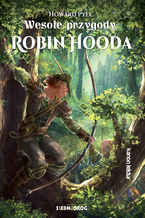 Okadka ksiki Wesoe przygody Robin Hooda