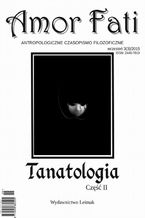 Amor Fati 3(3)/2015  Tanatologia cz. II