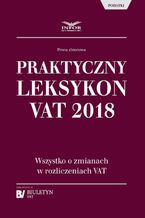 Praktyczny leksykon VAT 2018