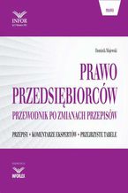 Prawo przedsiębiorców. Przewodnik po zmianach przepisów