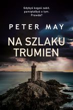 Okładka - Na szlaku trumien - Peter May