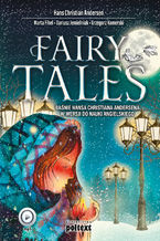 Fairy Tales. Banie Hansa Christiana Andersena w wersji do nauki angielskiego