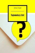 Okładka - Tajemniczy list - Adrian Ciepał