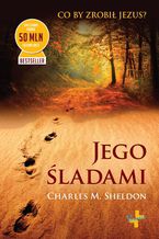 Okładka - Jego śladami - Charles M. Sheldon