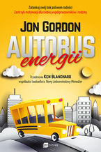 Okładka - Autobus energii - Jon Gordon