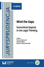 Okładka - Jurysprudencja 11. Mind the Gaps. Economical Aspects in the Legal Thinking - Tomasz Bekrycht, Sergiy Glibko, Bartosz Wojciechowski