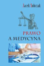 Okadka ksiki Prawo a medycyna