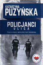 Policjanci. Ulica. Tom 1