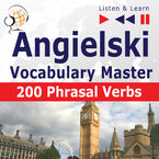 Okładka - Angielski Vocabulary Master 200 Phrasal Verbs - Dorota Guzik