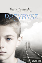 Okładka - Przybysz - Piotr Tymiński