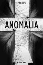 Okładka - Anomalia - Morfeusz