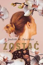 Okładka - Zostać - Judith W. Taschler