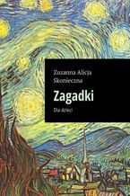 Okładka - Zagadki - Zuzanna Skonieczna