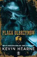 Okładka - Siedem kenningów (Tom 1). Plaga olbrzymów - Kevin Hearne