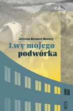 Lwy mojego podwórka