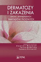 Dermatozy i zakażenia okolic zewnętrznych narządów płciowych