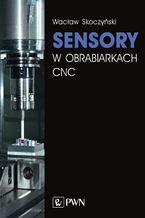 Sensory w obrabiarkach CNC