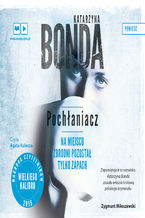 Okładka - Pochłaniacz. Cztery żywioły. Tom 1 - Katarzyna Bonda