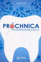 Próchnica wczesnodziecięca