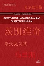 Substytucje nazwisk Polakw w jzyku chiskim