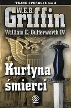 Okładka - Kurtyna śmierci - W.E.B. Griffin