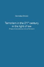 Okadka ksiki Terrorism in the 21st century in the light of law