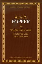 Wiedza obiektywna. Ewolucyjna teoria epistemologiczna