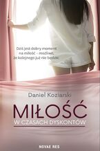Okładka - Miłość w czasach dyskontów - Daniel Koziarski