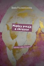 Między poezją a obrazem