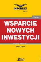 Wsparcie nowych inwestycji