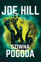 Okładka - Dziwna Pogoda - Joe Hill