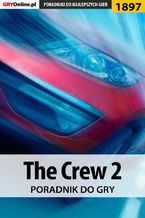 Okładka - The Crew 2 - poradnik do gry - Jacek "Stranger" Hałas