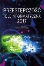Okadka ksiki Przestpczo teleinformatyczna 2017