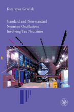 Standard and Non-standard Neutrino Oscillations Involving Tau Neutrinos