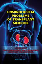 Okadka ksiki Criminological problems of transplant medicine