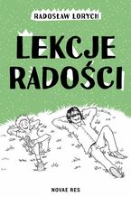 Okładka - Lekcje radości - Radosław Lorych