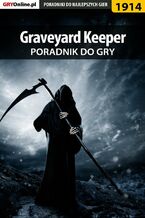 Okładka - Graveyard Keeper - poradnik do gry - Natalia "N.Tenn" Fras