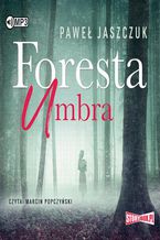 Okładka - Foresta Umbra - Paweł Jaszczuk