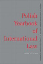 Okładka - 2017 Polish Yearbook of International Law vol. XXXVII - Maciej Szpunar, Przemysław Saganek, Artur Kozłowski, Hanna Kuczyńska, Andrzej Jakubowski, Patrycja Grzebyk, Karolina Wierczyńska, Justyna Maliszewska-Nienartowicz, Marcin Kałduński, Mirosława Myszke-Nowakowska, Roman Kwiecień, Kaja Kowalczewska, Agata Kleczkowska, Jakub Kociubiński, Christian Tomuschat, Alessandra La Vaccara, Maryna Rabinovych, Marton Varju, Izabela Skomerska-Muchowska