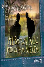 Pierwsza noc pod gołym niebem