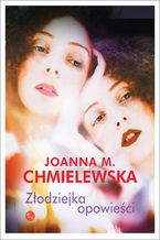 Okładka - Złodziejka opowieści - Joanna M. Chmielewska