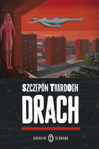 Drach. Edycyj ślnsk