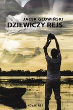 Okładka - Dziewiczy rejs - Jacek Głowiński