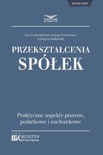 Okładka - Przekształcenia spółek - Joanna Gawrońska, Emilia Bartkowiak