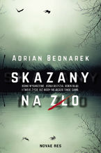 Okładka - Skazany na zło - Adrian Bednarek